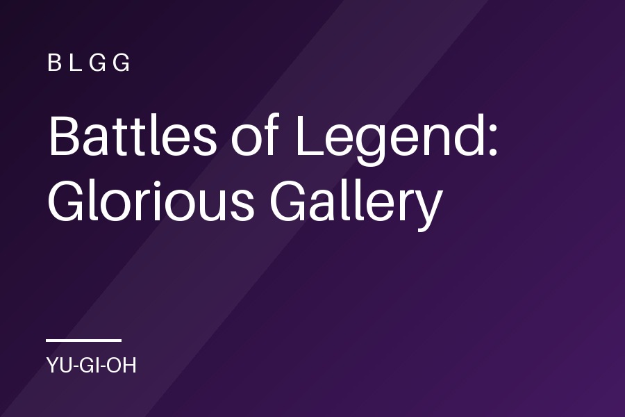 Battles of Legend: Glorious Gallery