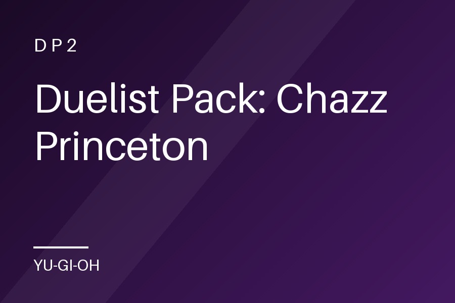 Duelist Pack: Chazz Princeton