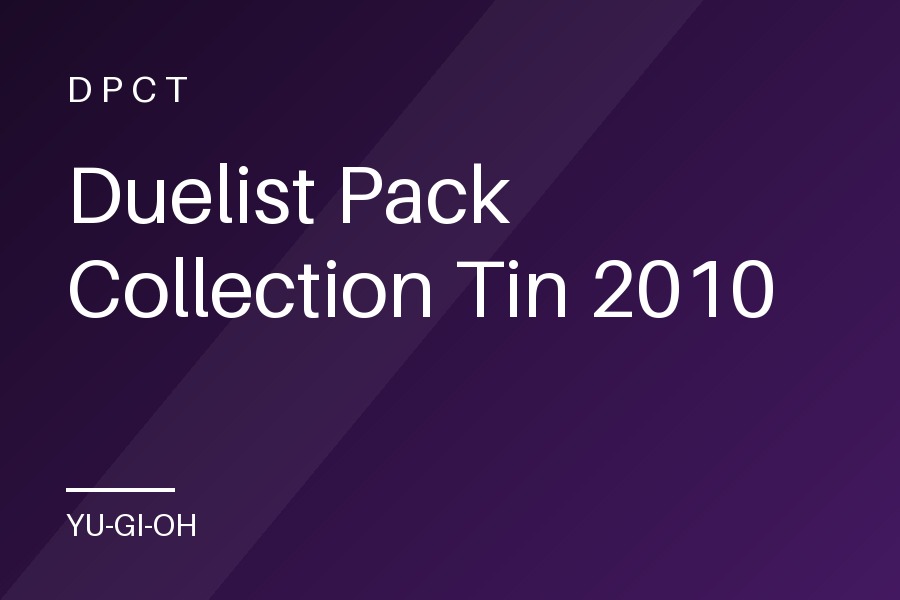 Duelist Pack Collection Tin 2010