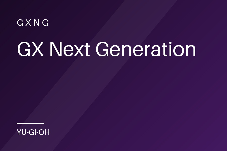 GX Next Generation