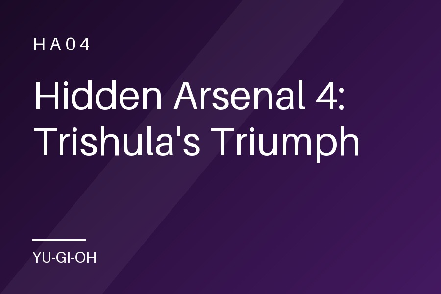 Hidden Arsenal 4: Trishula's Triumph