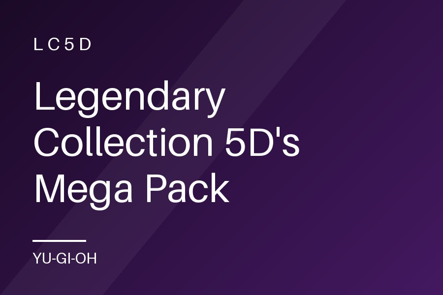 Legendary Collection 5D's Mega Pack