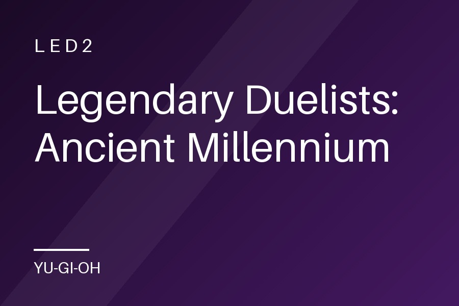 Legendary Duelists: Ancient Millennium
