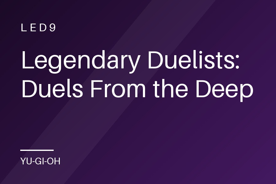 Legendary Duelists: Duels From the Deep