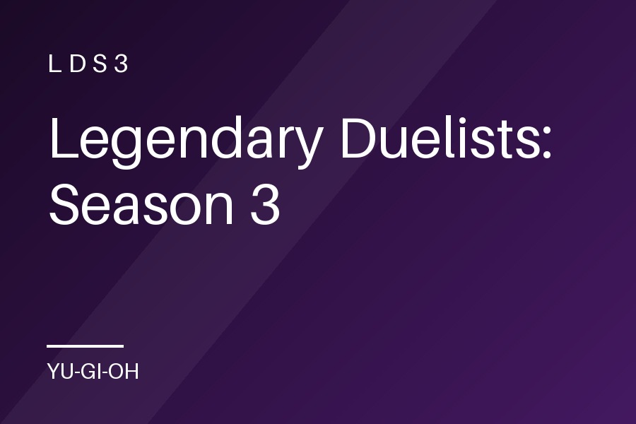 Legendary Duelists: Season 3