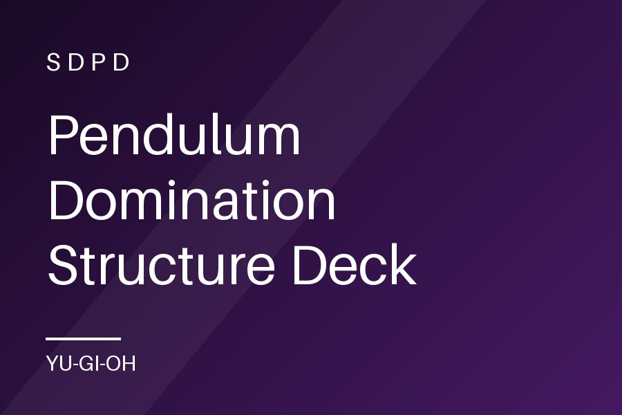 Pendulum Domination Structure Deck
