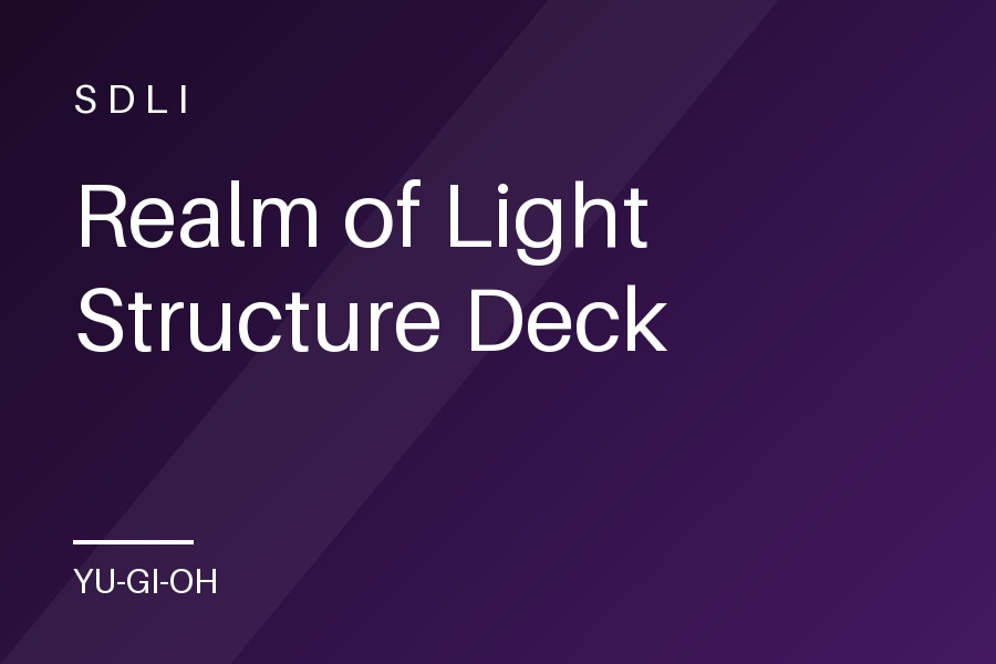 Realm of Light Structure Deck