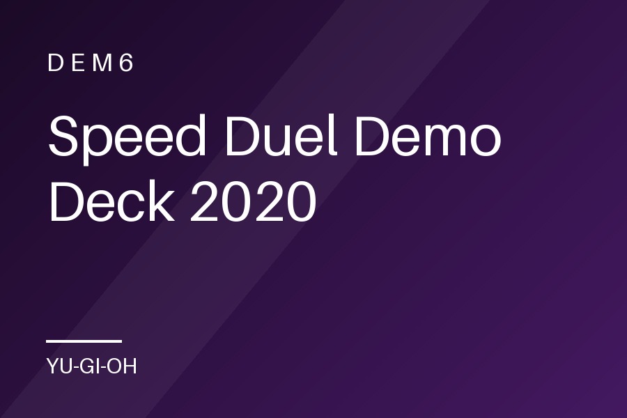 Speed Duel Demo Deck 2020
