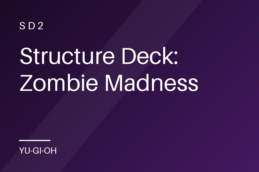 Structure Deck: Zombie Madness
