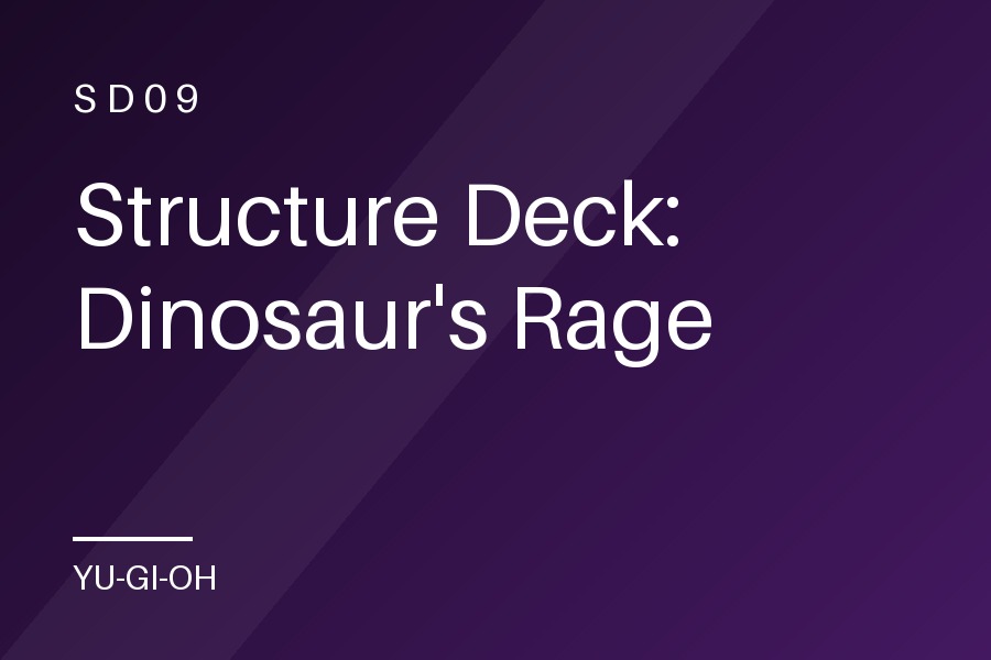 Structure Deck: Dinosaur's Rage