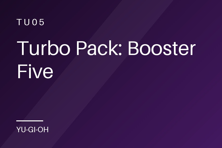 Turbo Pack: Booster Five