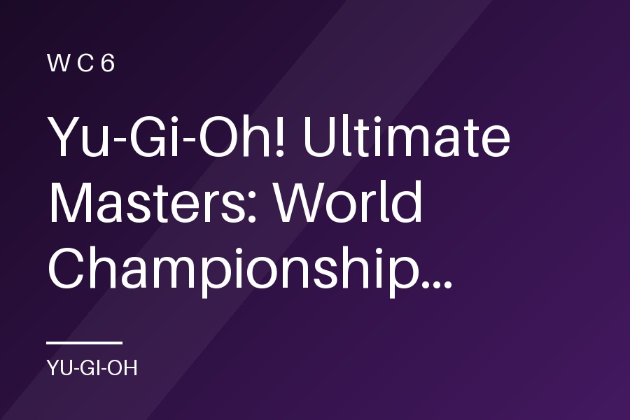 Yu-Gi-Oh! Ultimate Masters: World Championship Tournament 2006 promotional cards